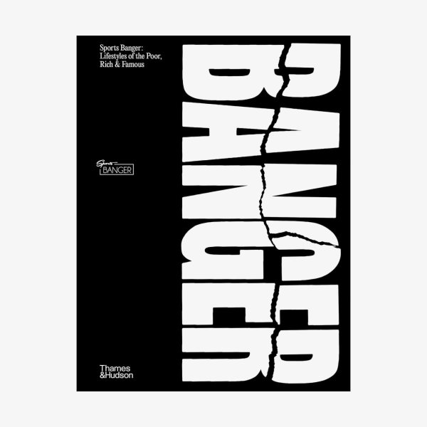 Книга SPORTS BANGER: LIFESTYLES OF THE POOR, RICH, & FAMOUS(THAMES & HUDSON)
